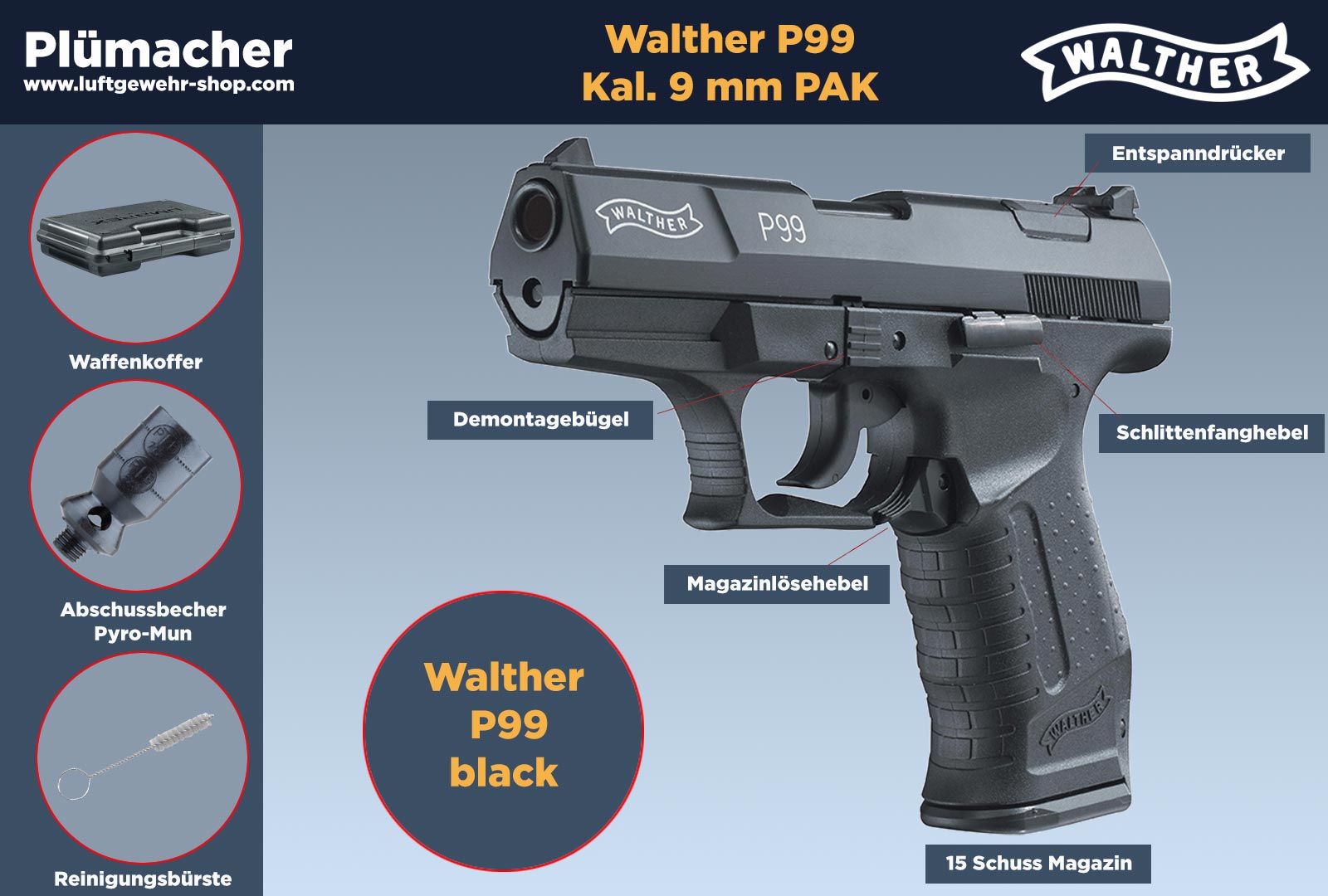 Walther Schreckschuss Pistole P99 (Schwarz – Kunststoff) - Gas & Signal  Waffen - Gas & Signal - Freie Waffen Online Shop