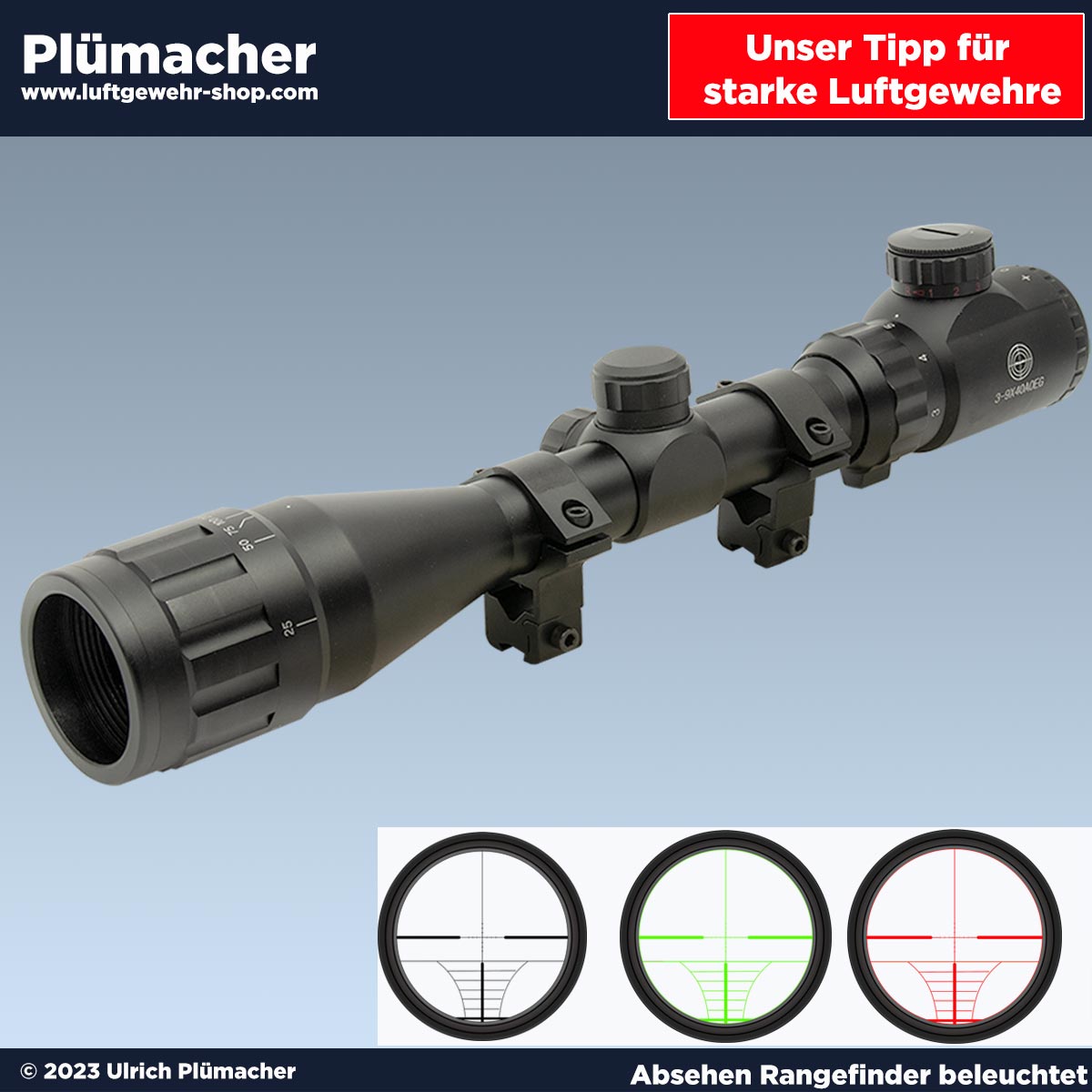 Luftgewehr Zielfernrohr 3-9x40 beleuchtetes Absehen - unser Tipp für stärkere Luftgewehre