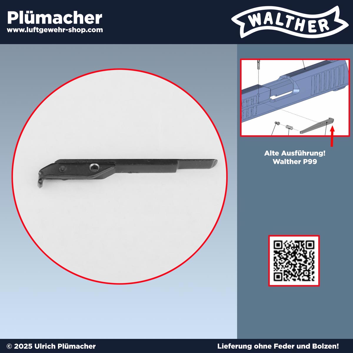 Auszieher Walther P99 & Walther PPQ Schreckschusspistole alte Version vor 2015